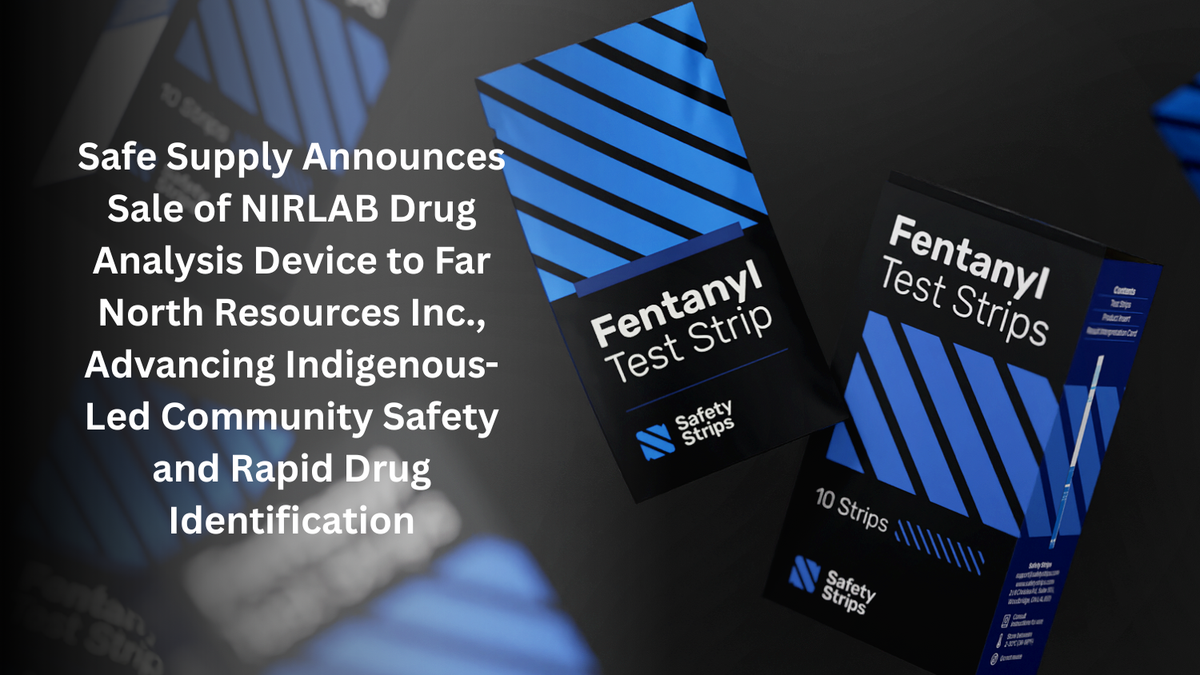 Safe Supply Announces Sale of NIRLAB Drug Analysis Device to Far North Resources Inc., Advancing Indigenous-Led Community Safety and Rapid Drug Identification