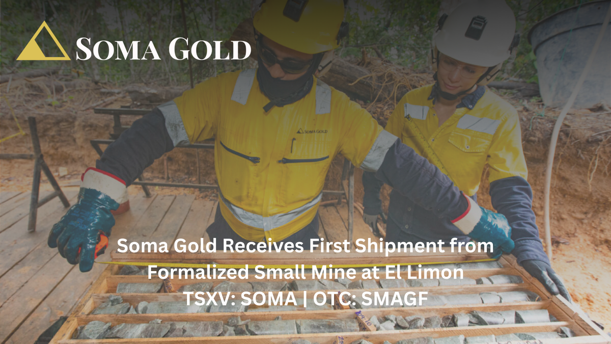 Soma Gold Receives First Shipment from Formalized Small Mine at El Limon