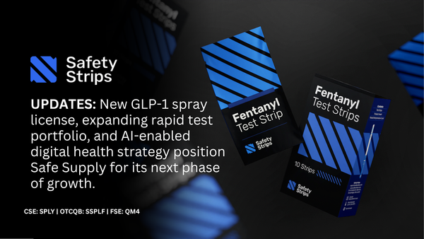 New GLP-1 spray license, expanding rapid test portfolio, and AI-enabled digital health strategy position Safe Supply for its next phase of growth.