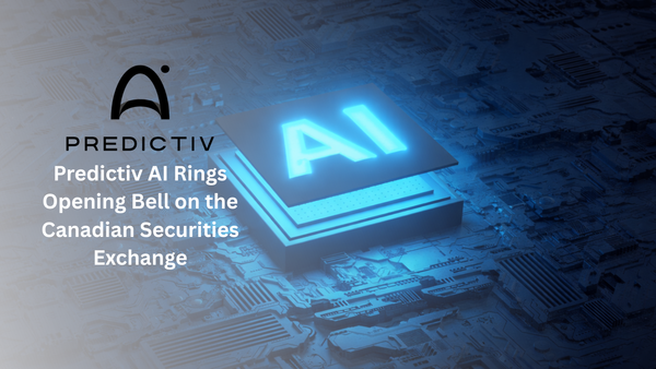 Predictiv AI Rings Opening Bell on the Canadian Securities Exchange