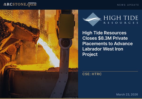 High Tide Resources Closes $8.3M Private Placements to Advance Labrador West Iron Project
